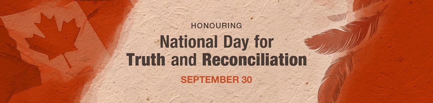 Web banner graphic honouring the National Day for Truth and Reconciliation, September 30, with an orange Canadian flag motif and feathers